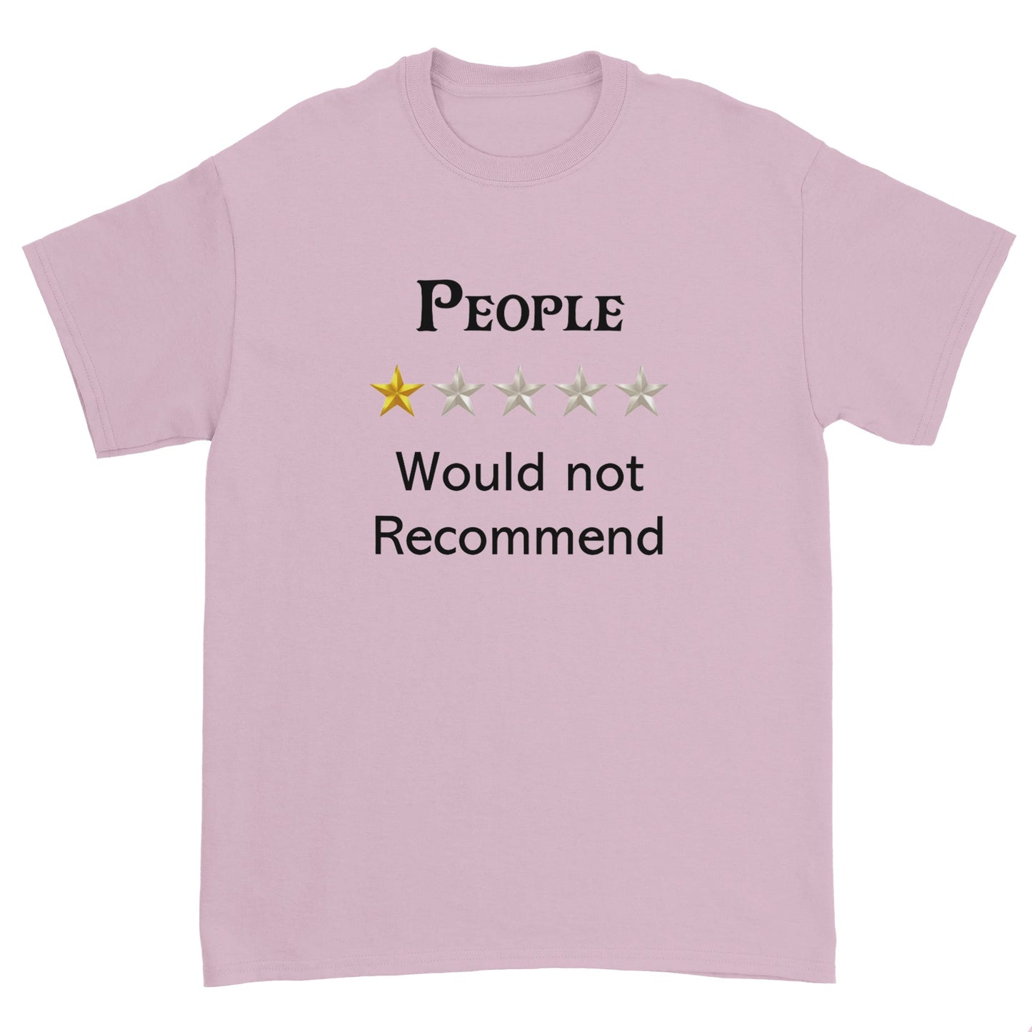 People - Would Not Recommend