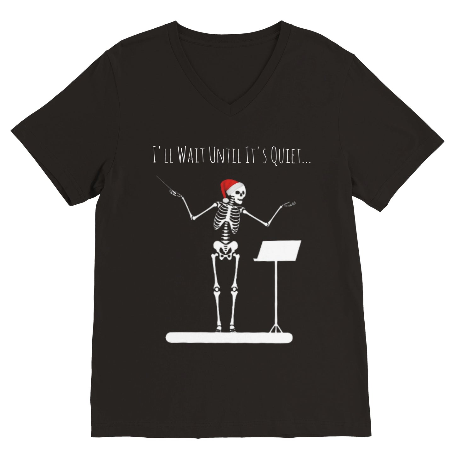 I'll Wait Until It's Quiet--Christmas Edition (V Neck)