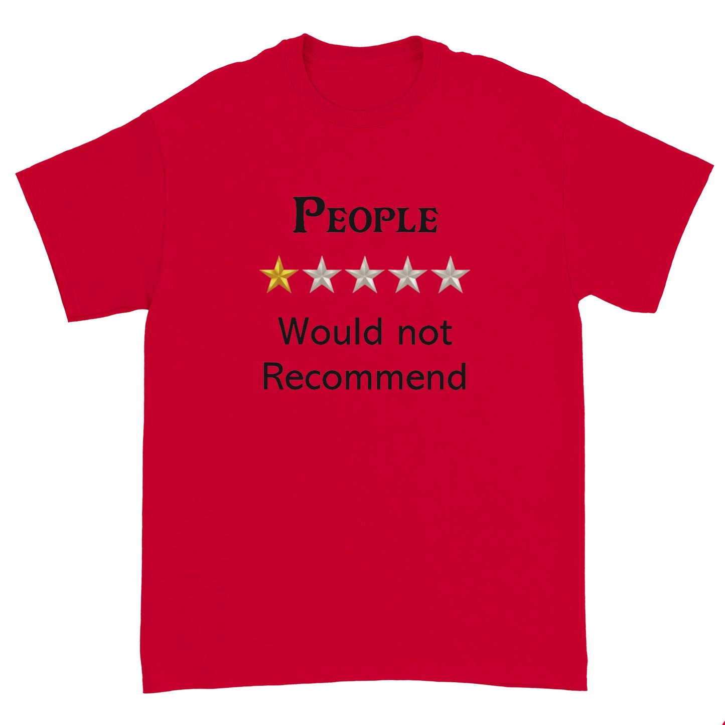 People - Would Not Recommend