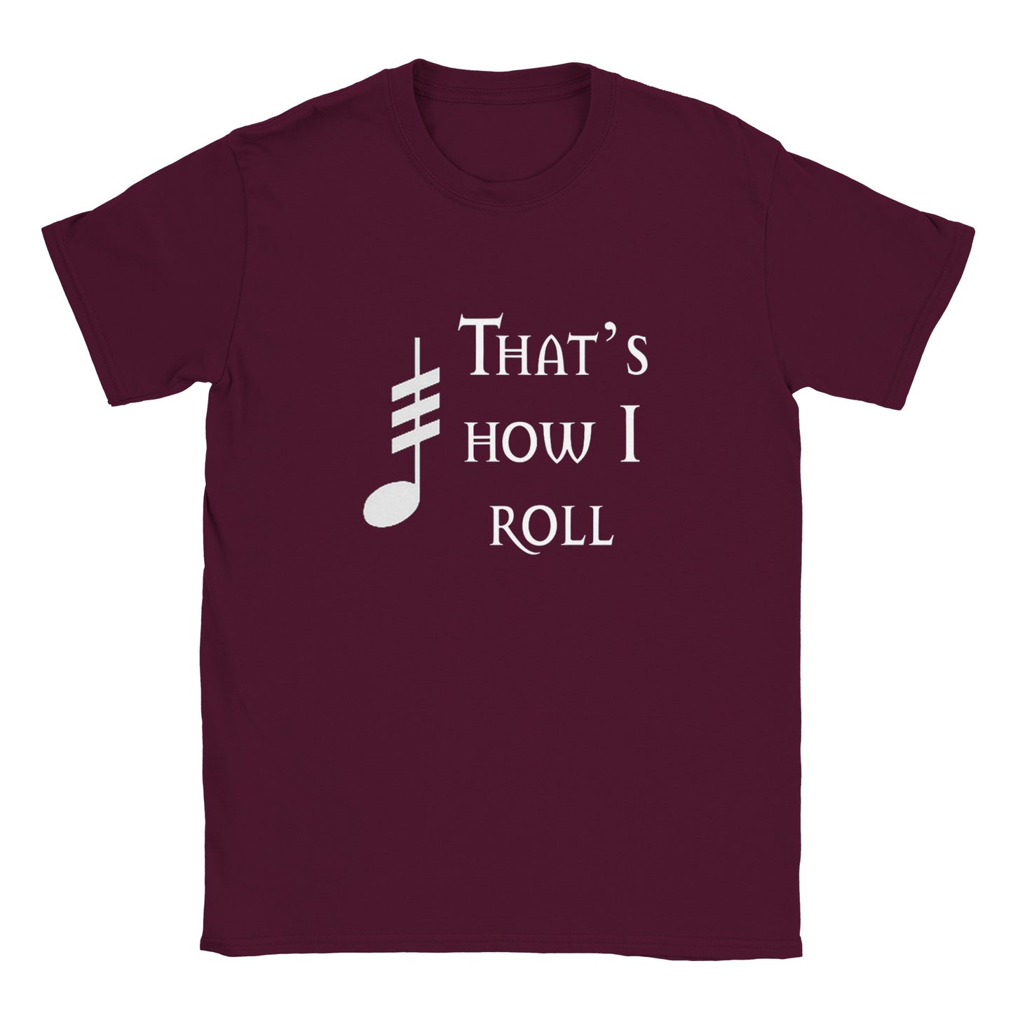 That's How I Roll