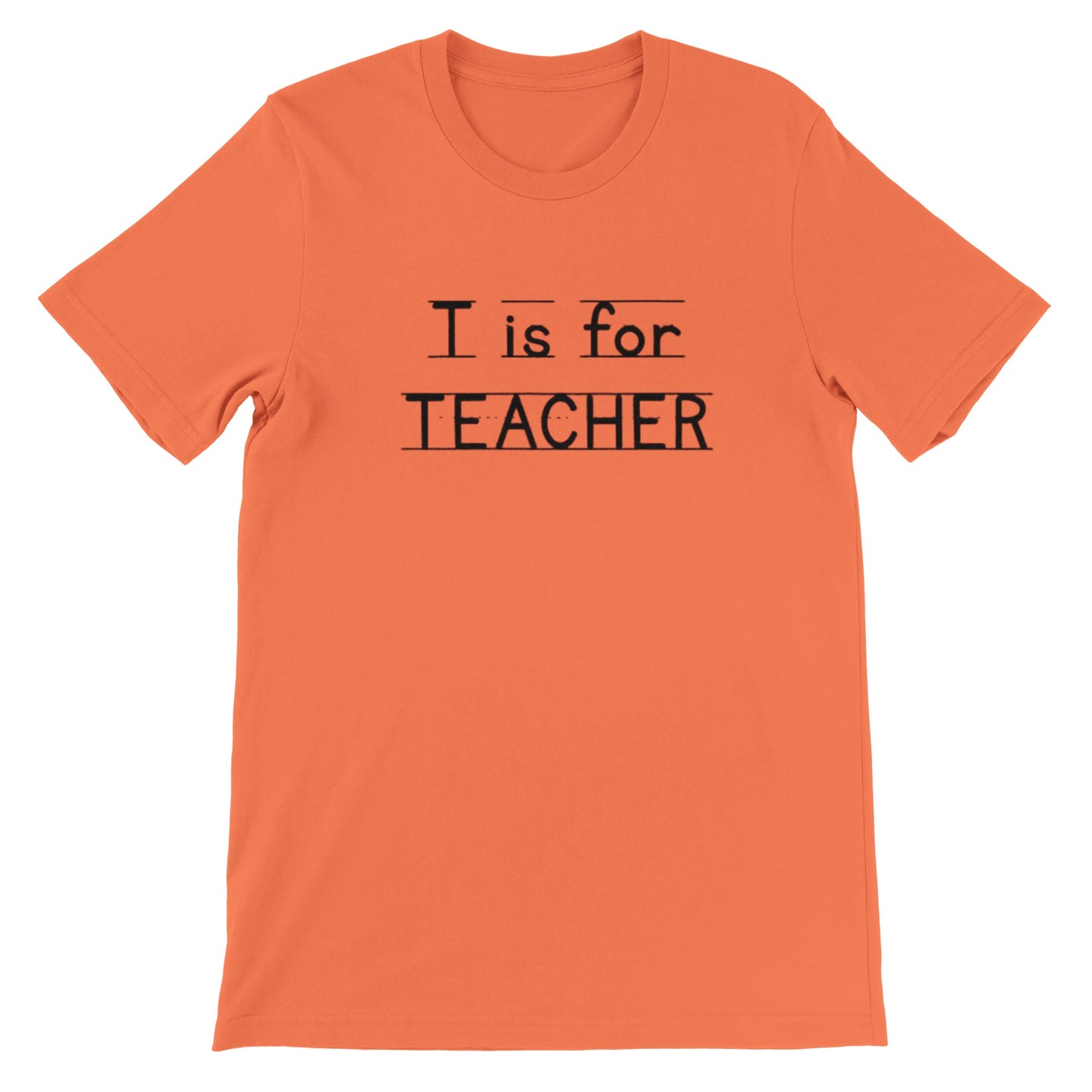 T is for Teacher