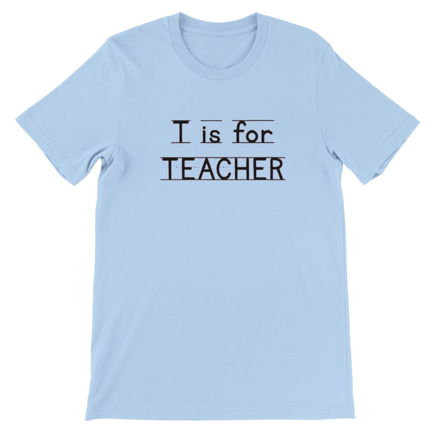 T is for Teacher