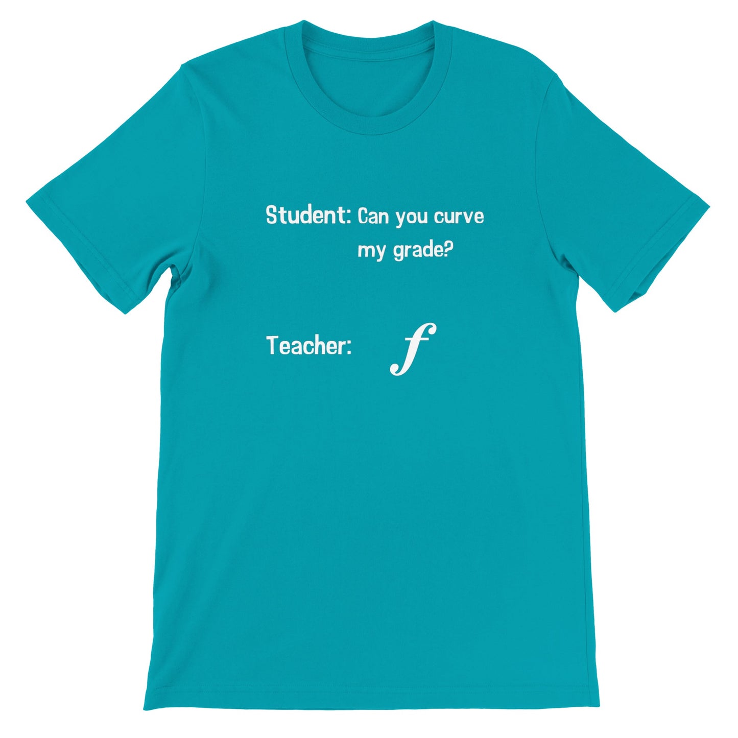 Curve My Grade (Crew Neck)