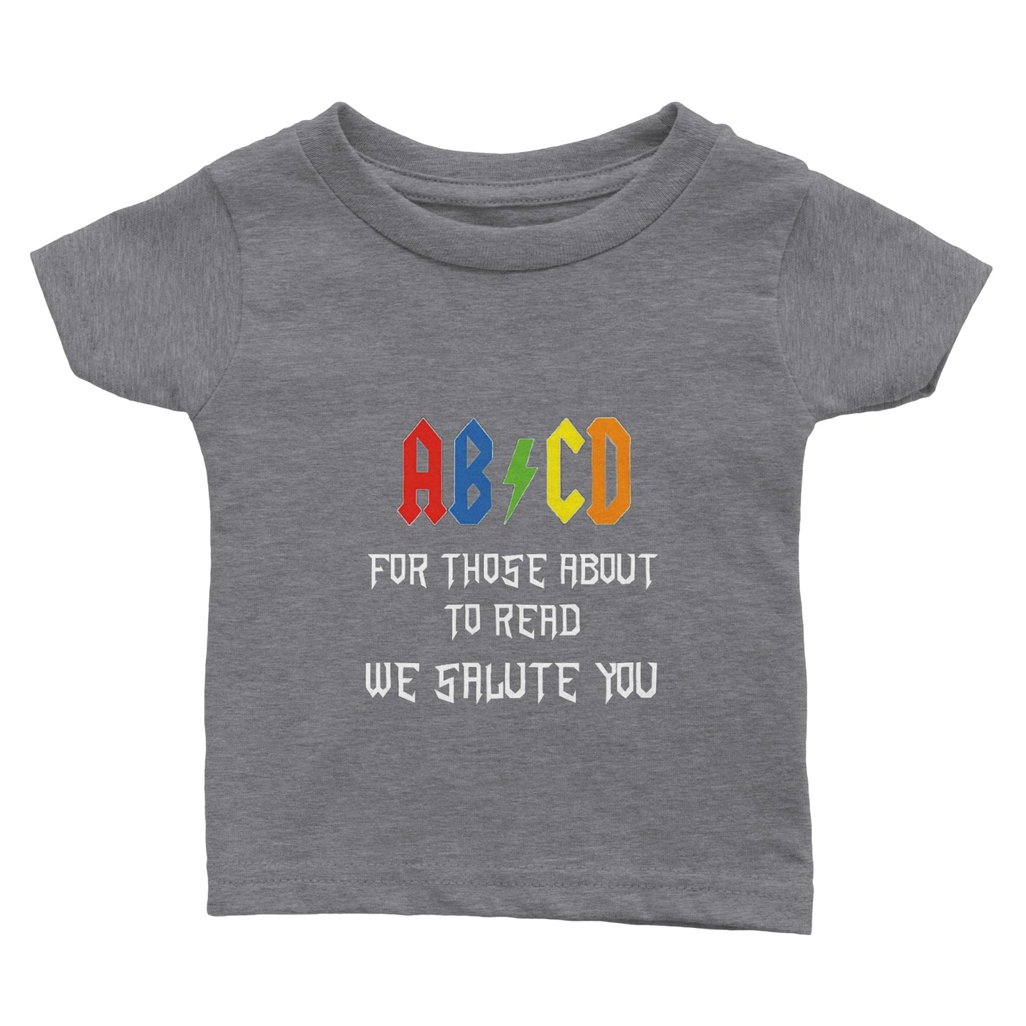 For Those About to Read (Infant Sizing)