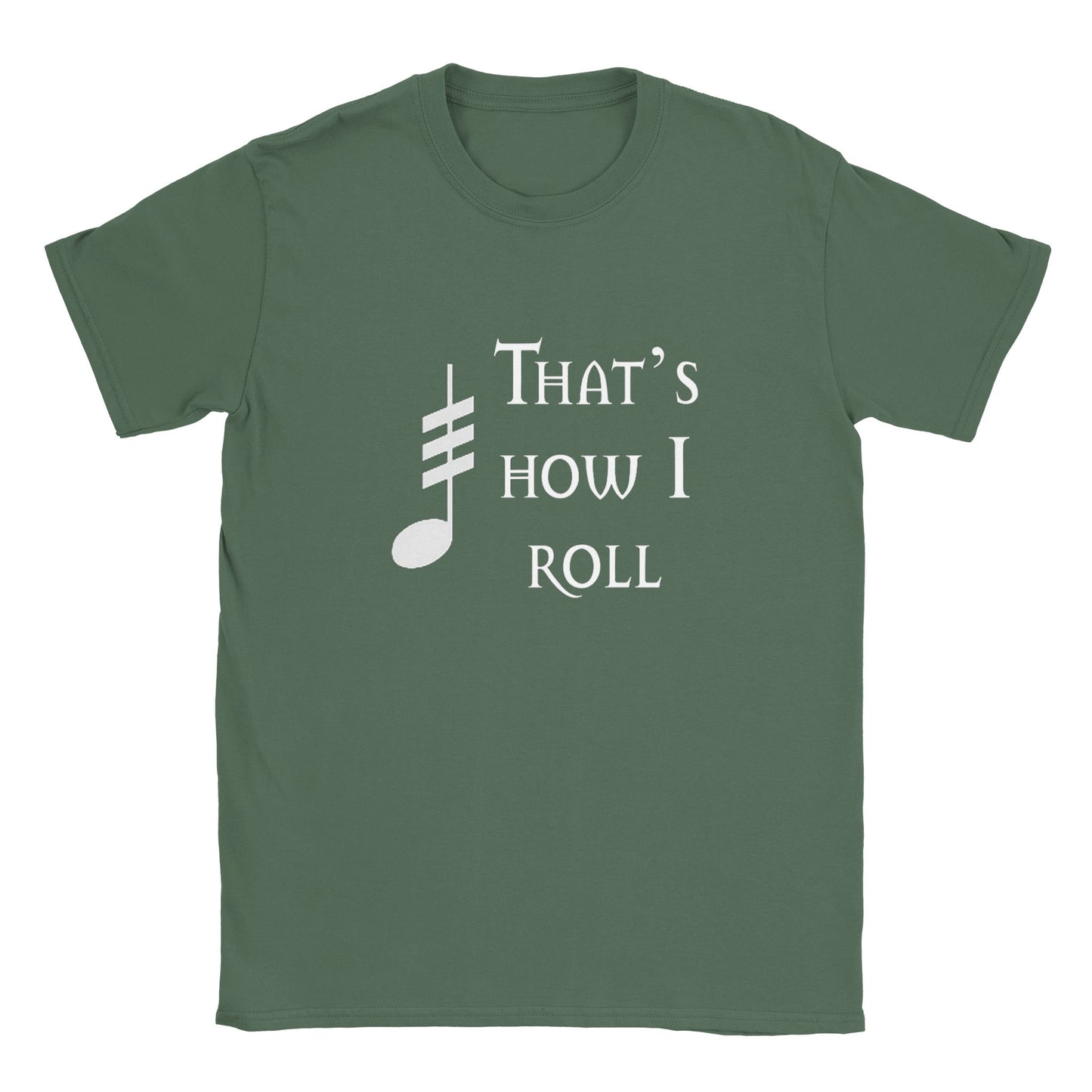 That's How I Roll