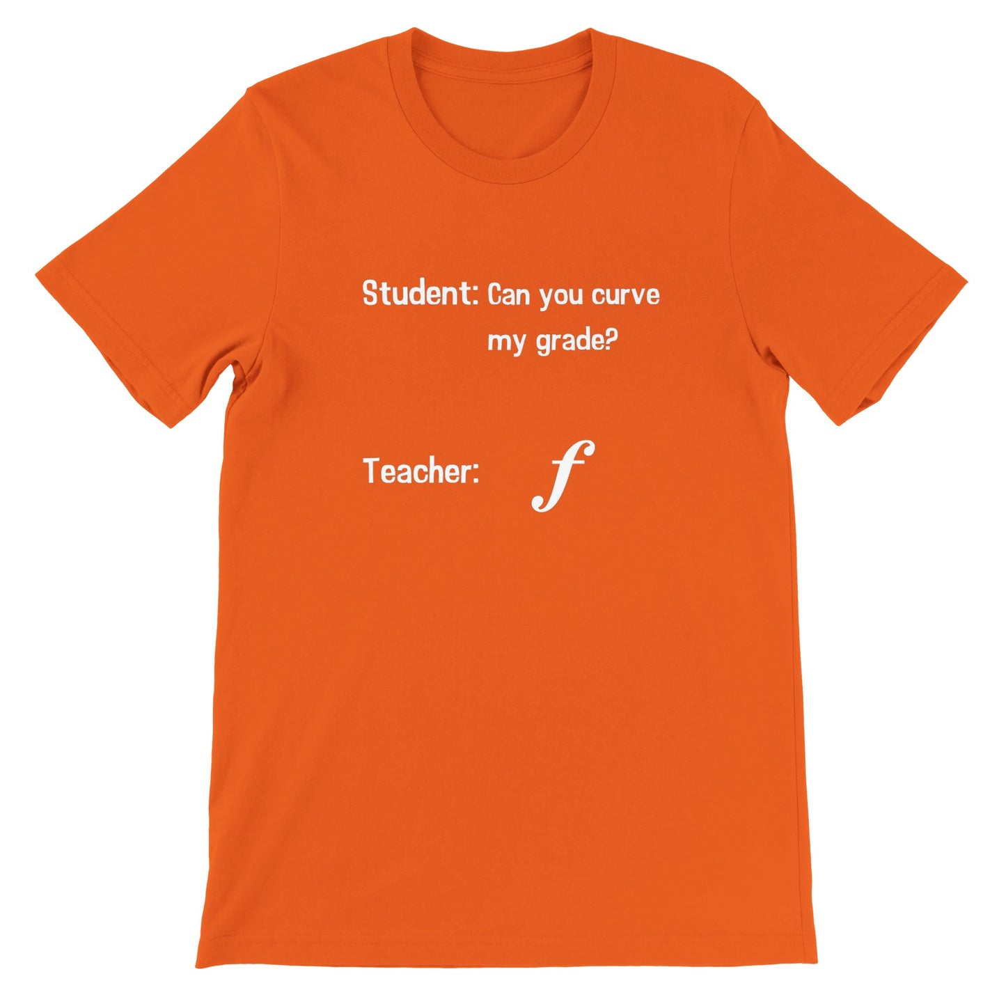 Curve My Grade (Crew Neck)