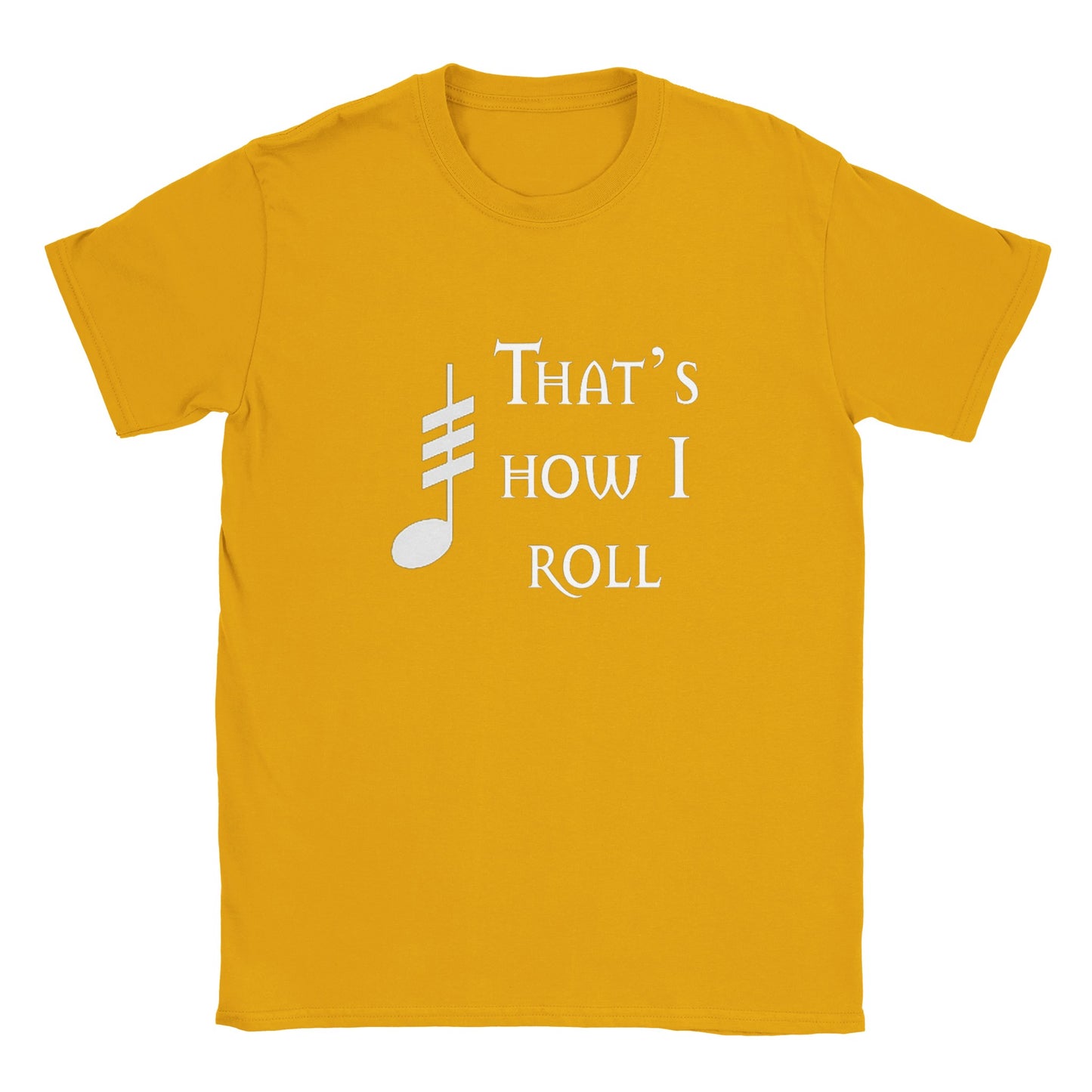 That's How I Roll