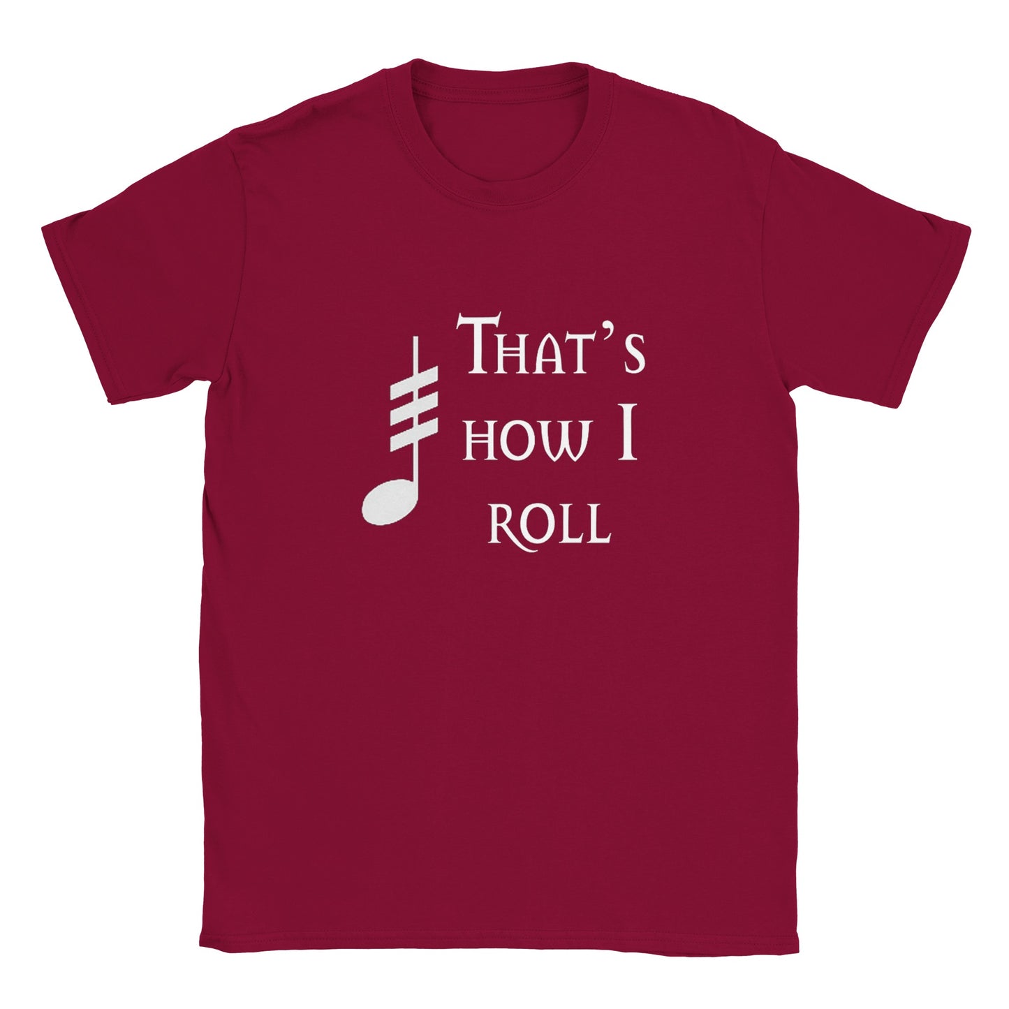 That's How I Roll