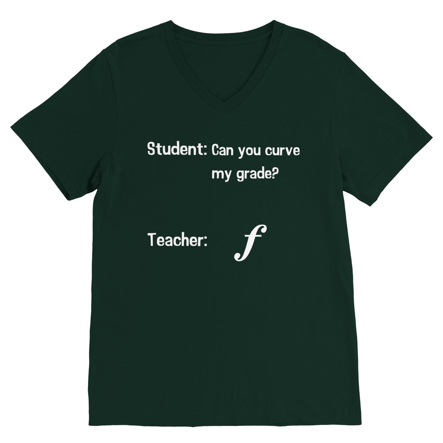 Curve My Grade (V Neck)