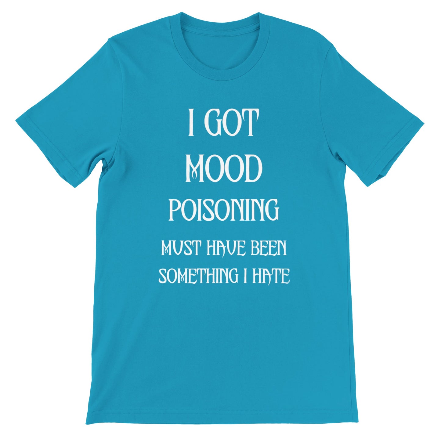 Mood Poisoning (Crew neck)