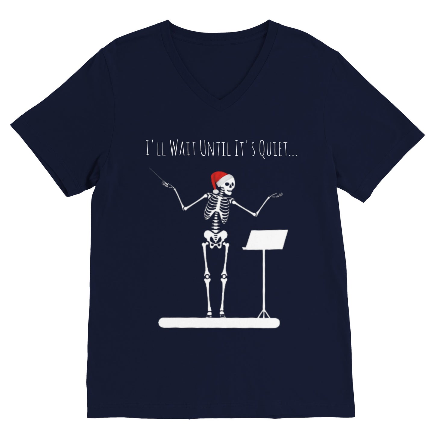 I'll Wait Until It's Quiet--Christmas Edition (V Neck)