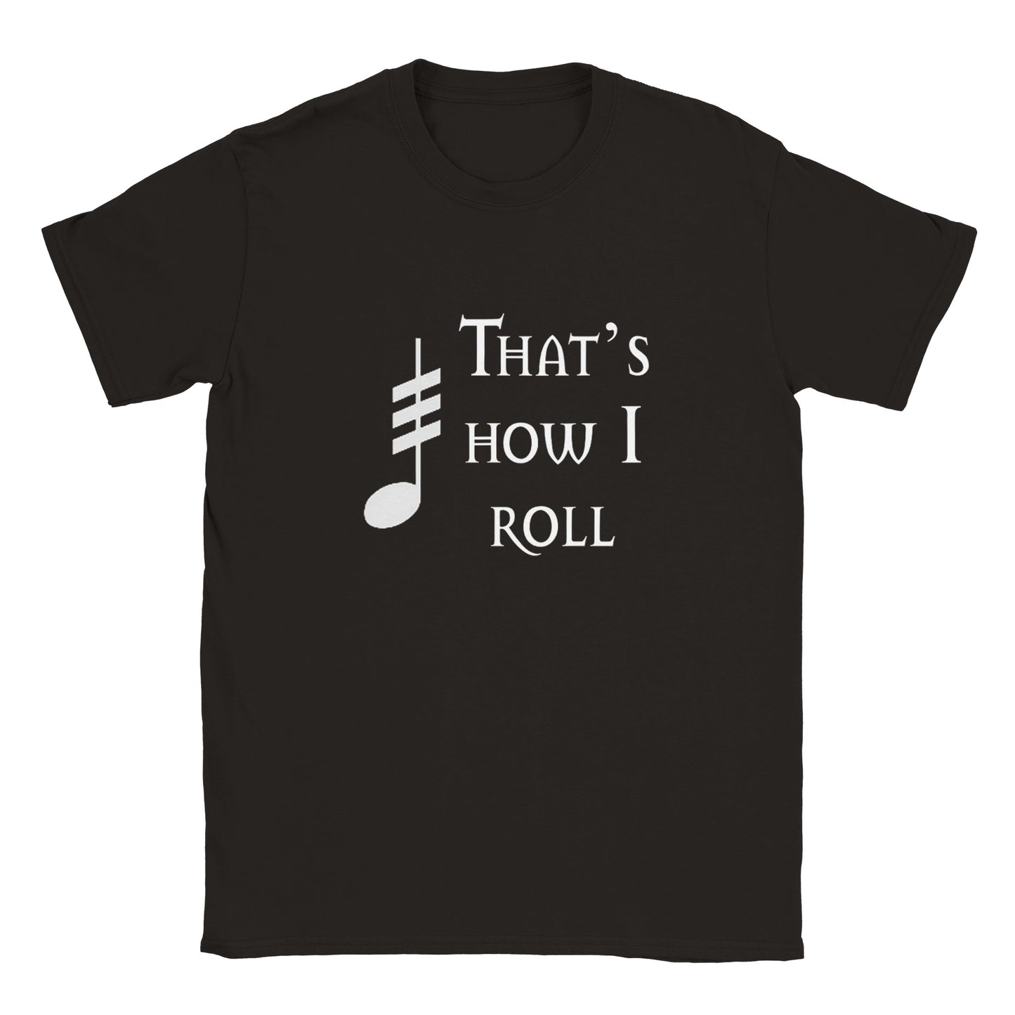 That's How I Roll