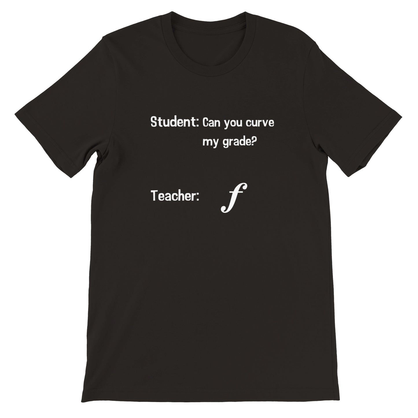Curve My Grade (Crew Neck)