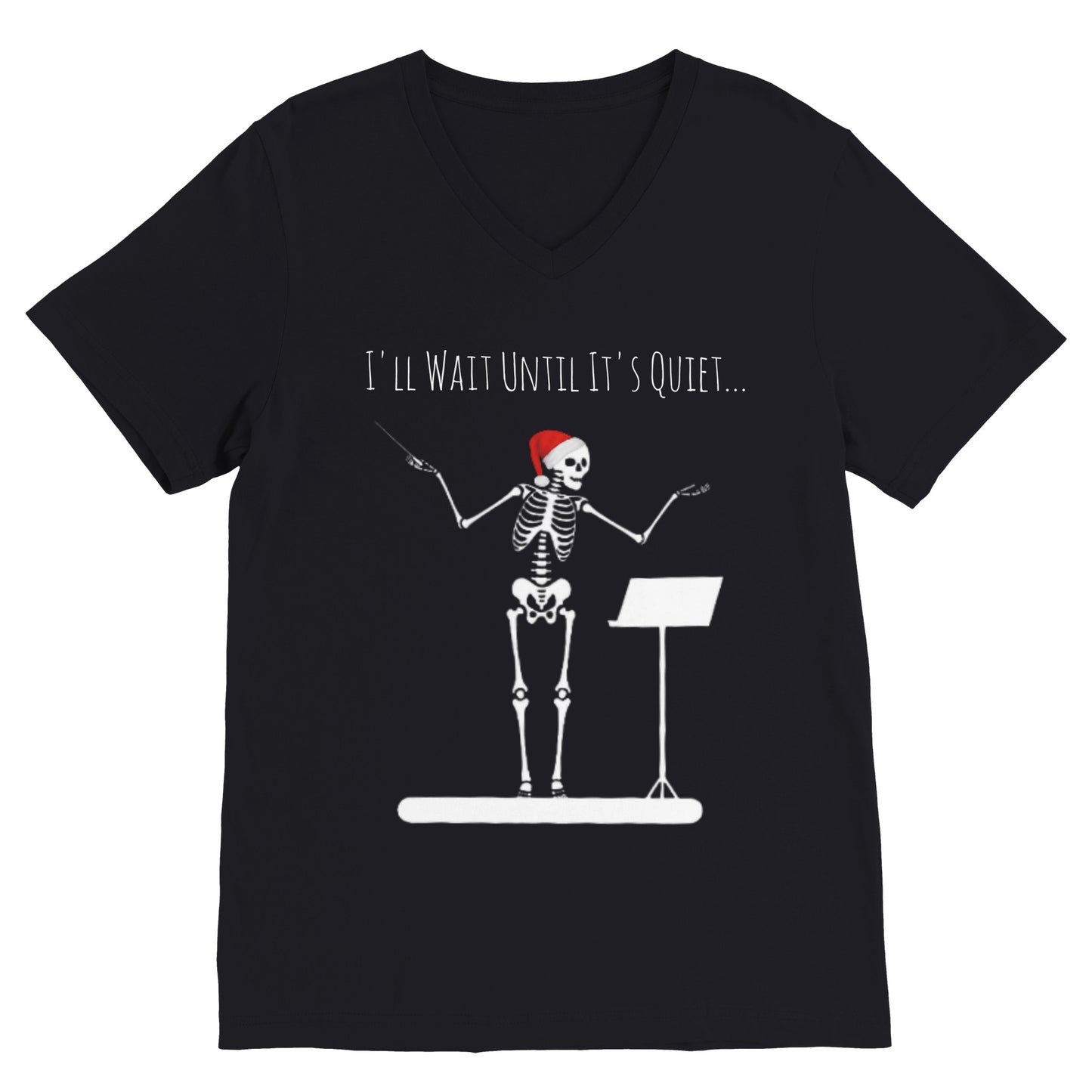 I'll Wait Until It's Quiet--Christmas Edition (V Neck)