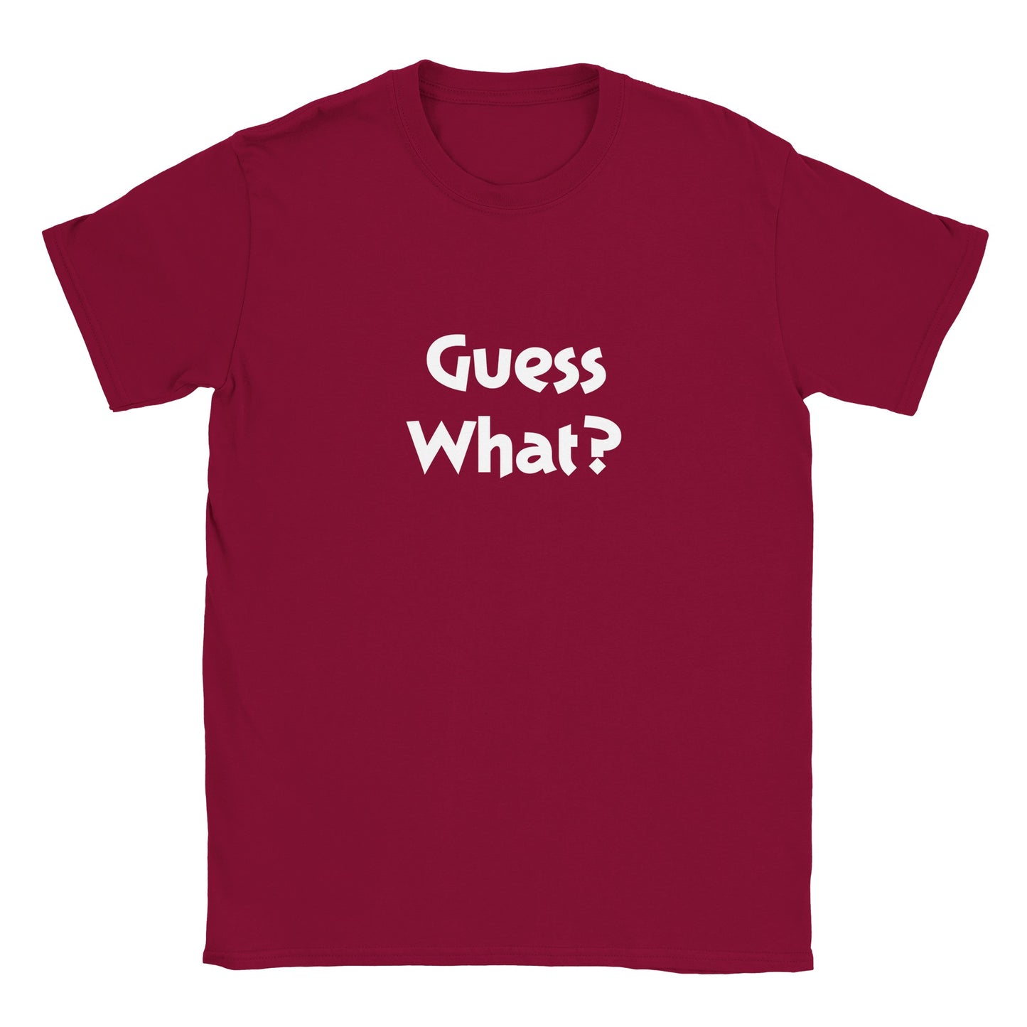 Guess What