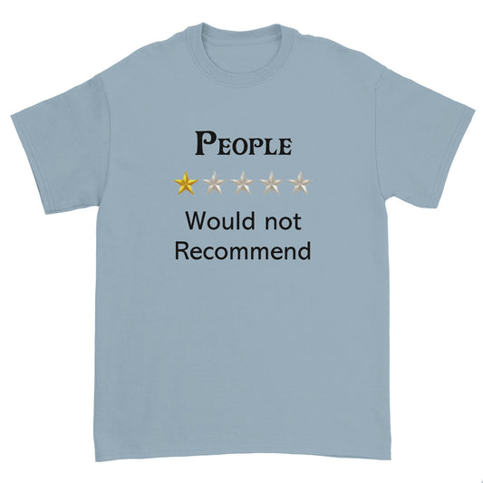 People - Would Not Recommend