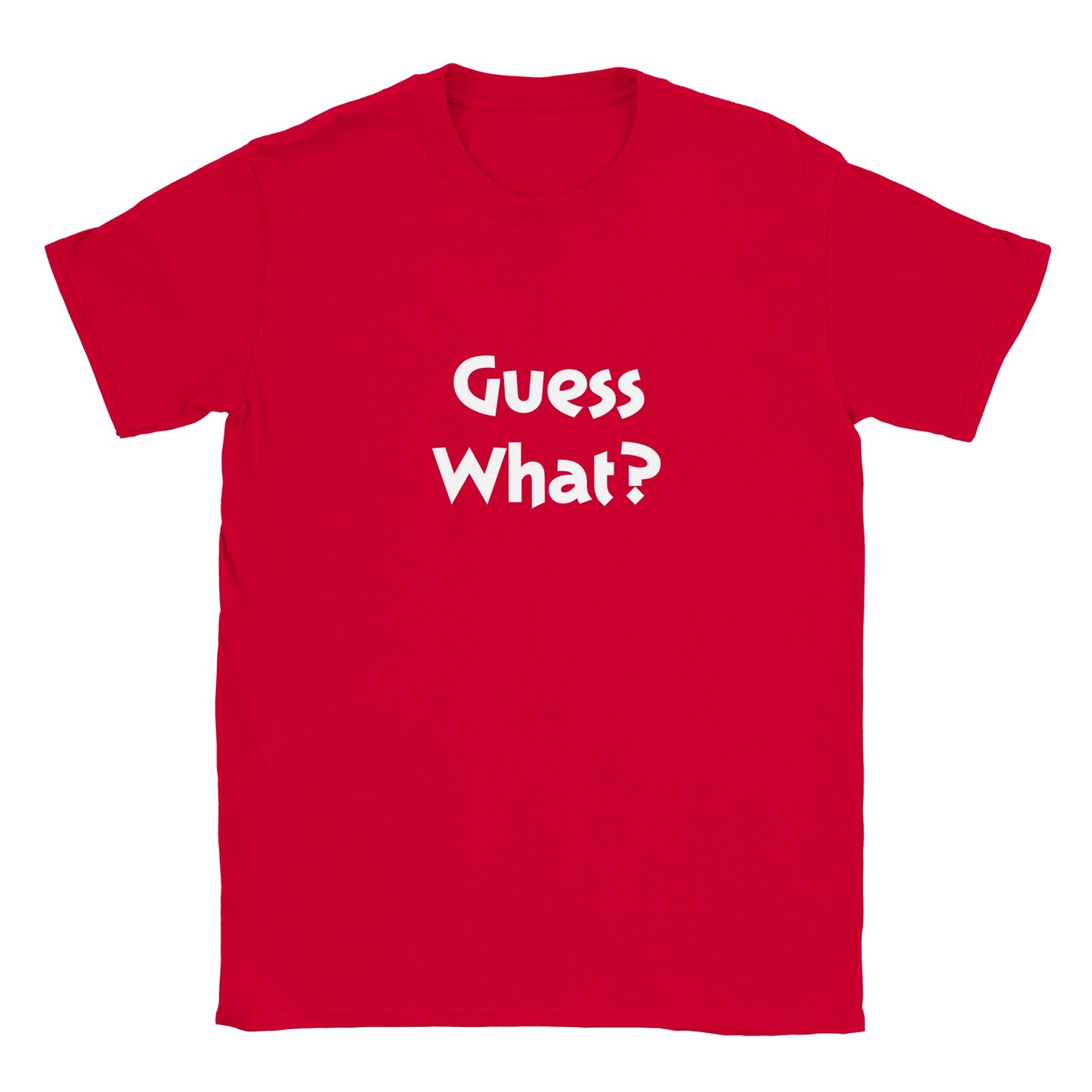 Guess What