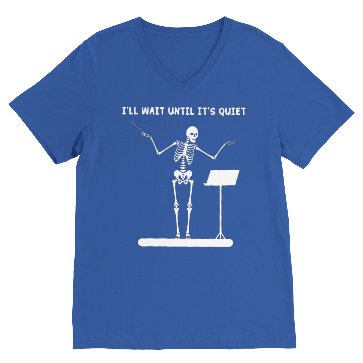 I'll Wait Until It's Quiet-- Music Edition (V Neck)