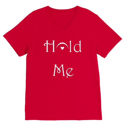 Hold me (V Neck)