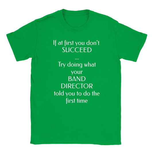 If at First You Don't Succceed...