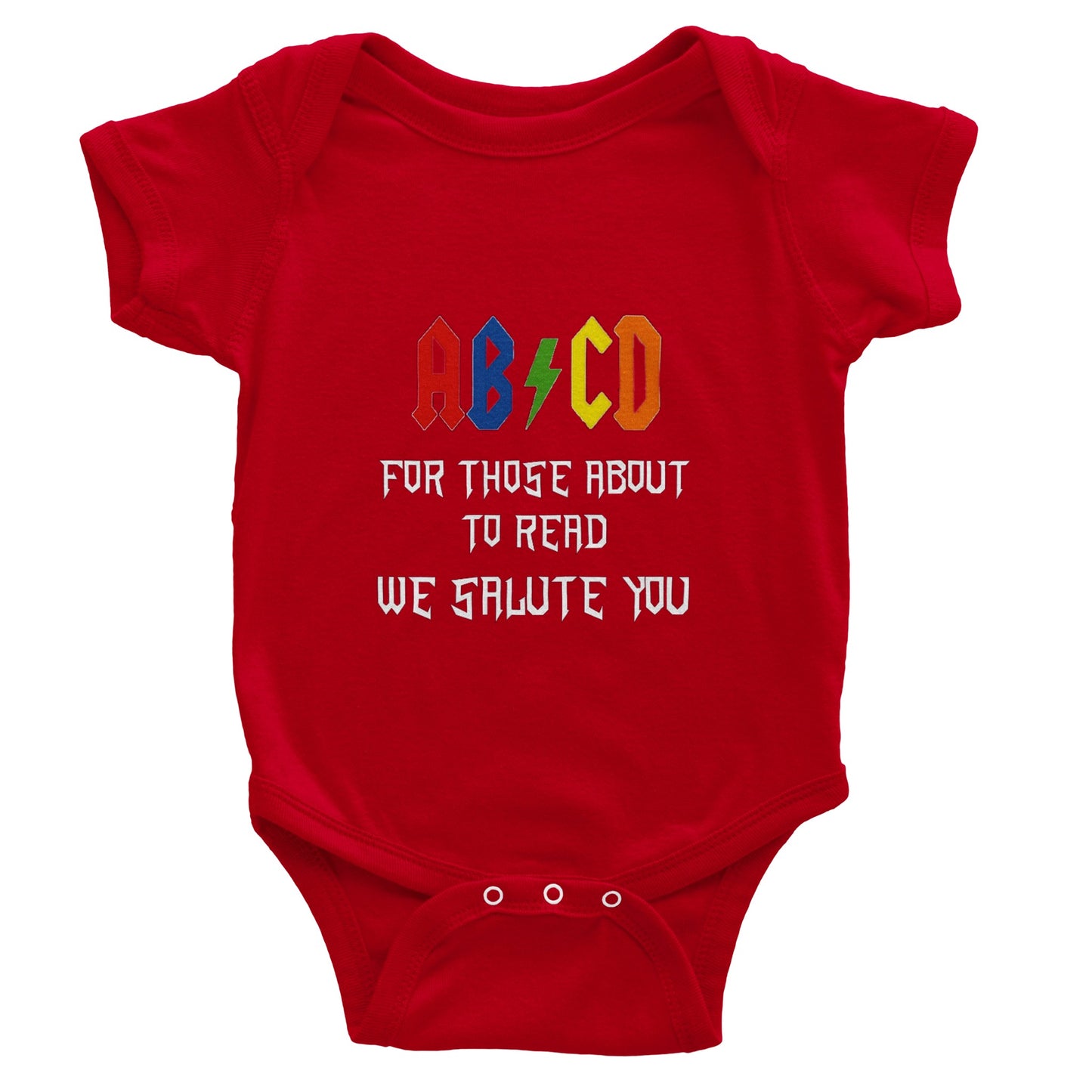 For Those About to Read (Infant Sizing)