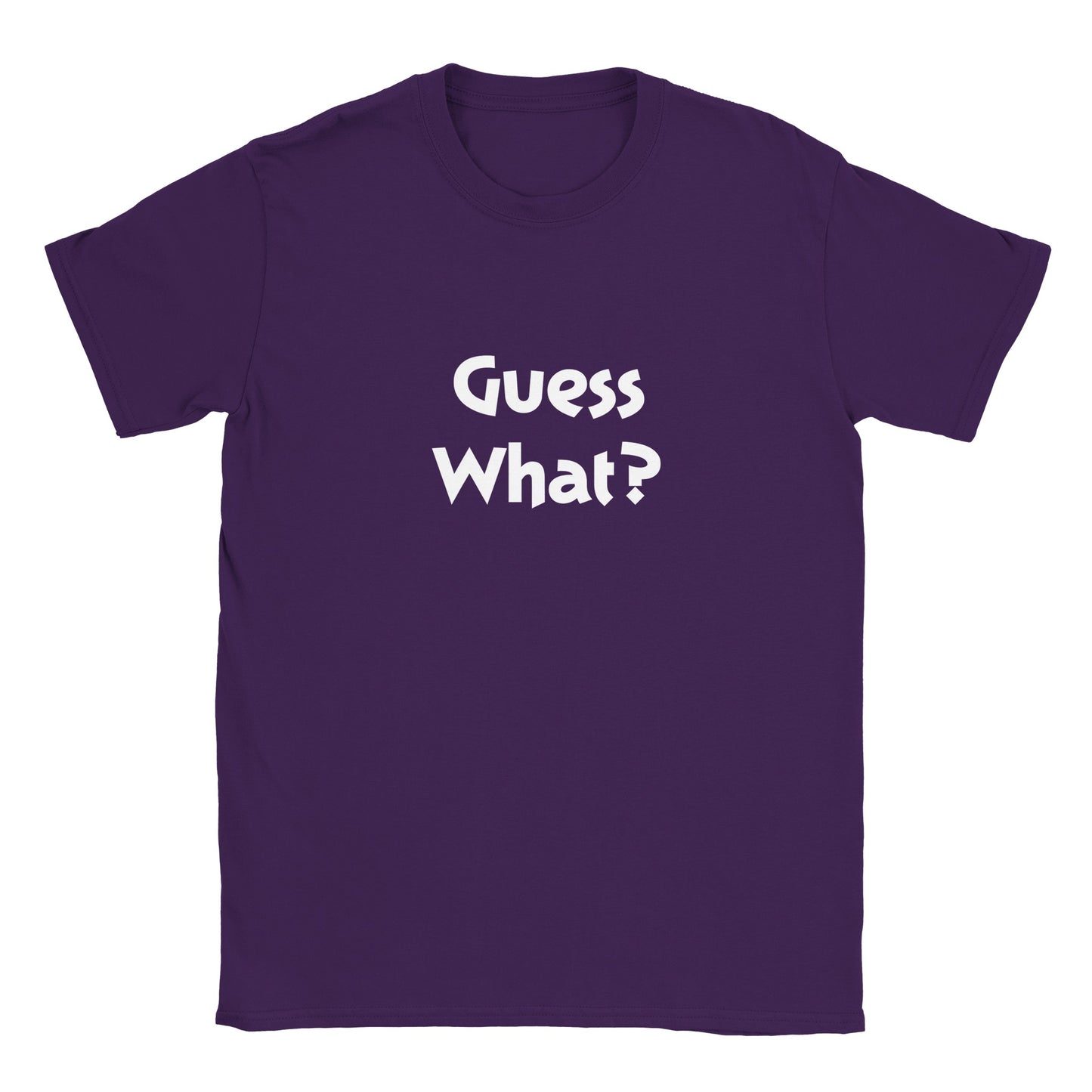 Guess What