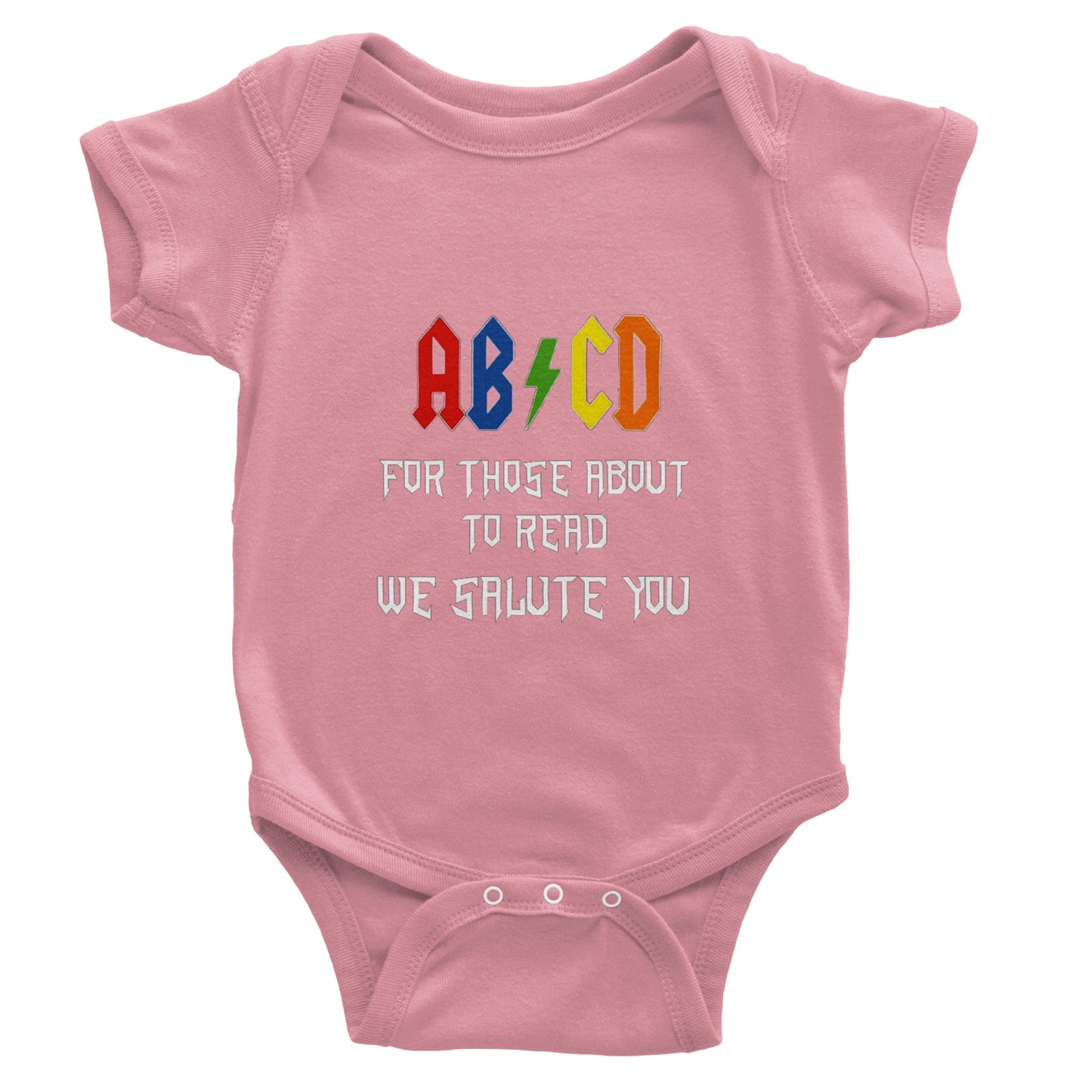 For Those About to Read (Infant Sizing)