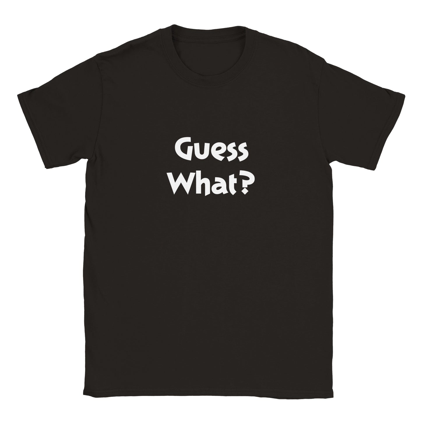 Guess What