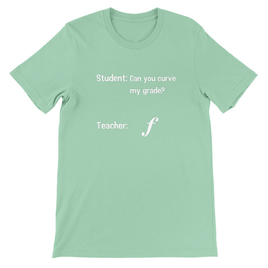 Curve My Grade (Crew Neck)