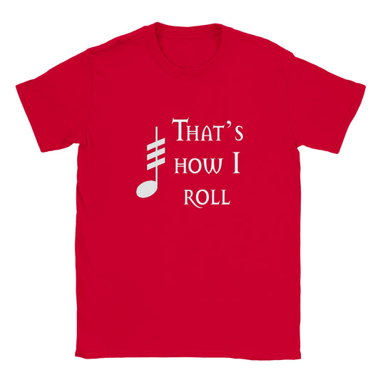 That's How I Roll