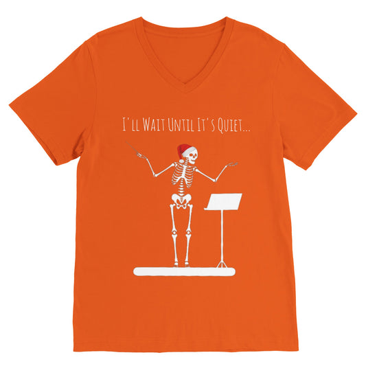 I'll Wait Until It's Quiet--Christmas Edition (V Neck)