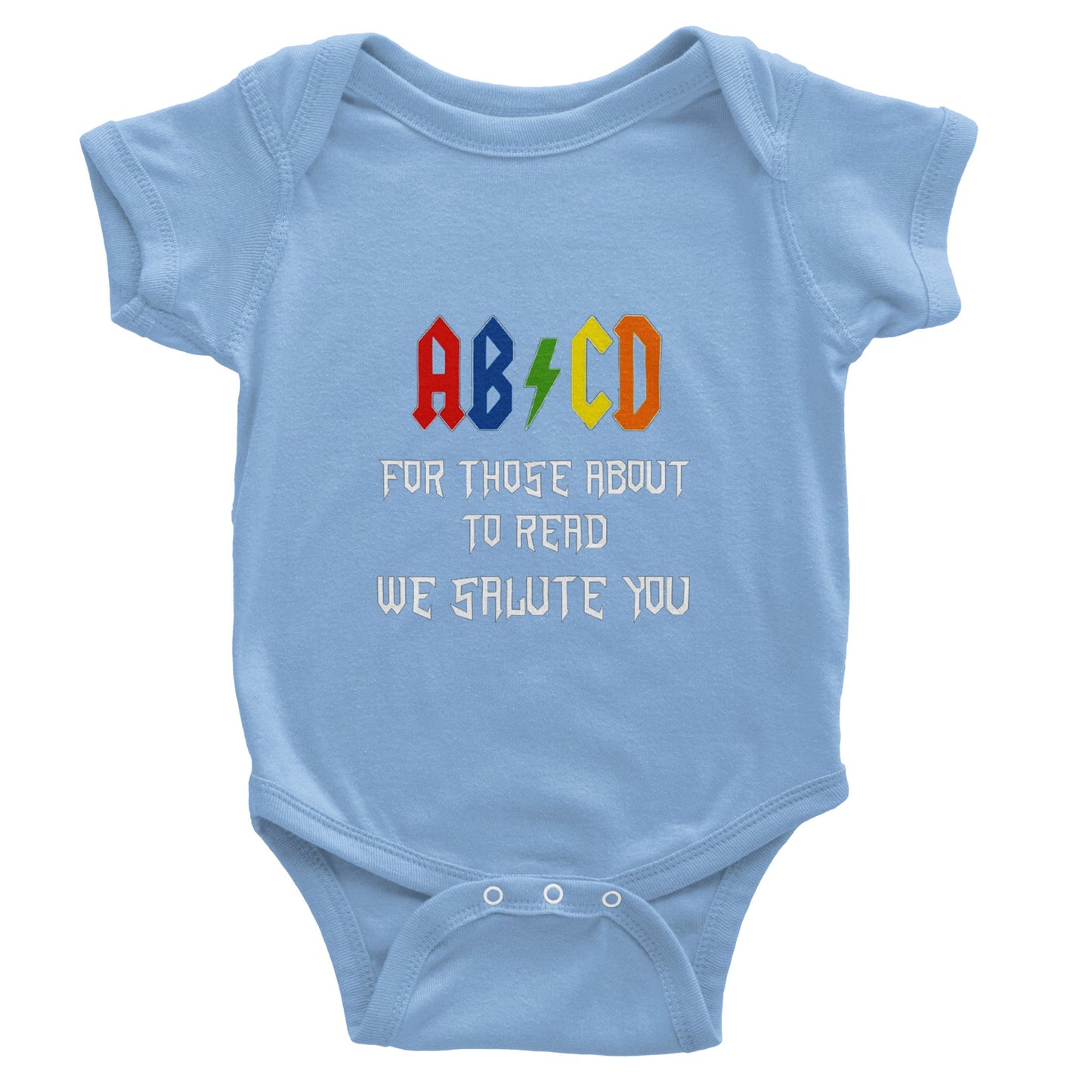 For Those About to Read (Infant Sizing)